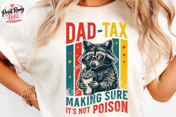 Dad Tax PNG: A Funny Raccoon Father’s Day Design
